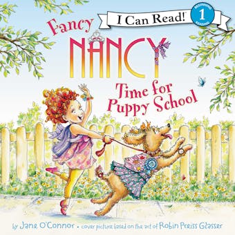 Fancy Nancy: Time for Puppy School - Jane O'Connor