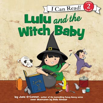 Lulu and the Witch Baby - Jane O'Connor