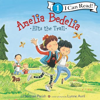 Amelia Bedelia Hits the Trail - undefined