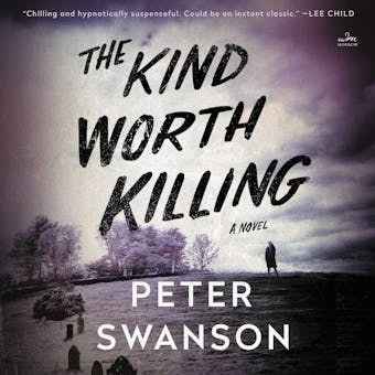 The Kind Worth Killing: A Novel - undefined