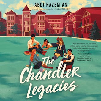 The Chandler Legacies - Abdi Nazemian