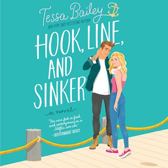 Hook, Line, and Sinker: A Novel - undefined