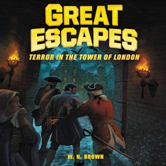 Great Escapes #5: Terror in the Tower of London - undefined