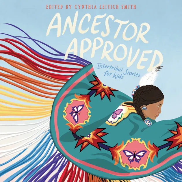 Ancestor Approved: Intertribal Stories for Kids | Audiolibro | Cynthia
