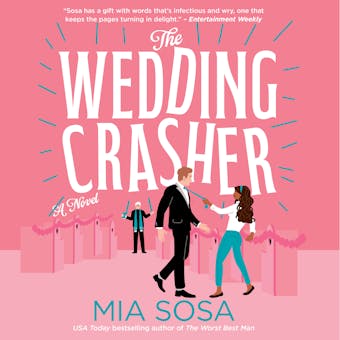 The Wedding Crasher: A Novel - Mia Sosa