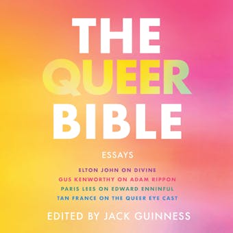 The Queer Bible: Essays - Jack Guinness