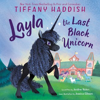 Layla, the Last Black Unicorn - undefined
