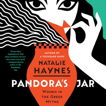 Pandora's Jar: Women in the Greek Myths - Natalie Haynes