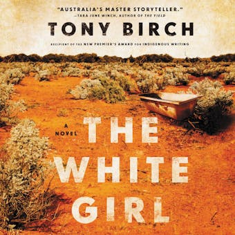 The White Girl: A Novel - Tony Birch