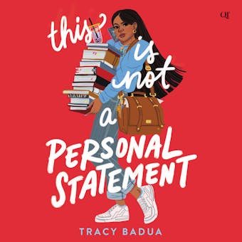 This Is Not a Personal Statement - Tracy Badua