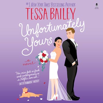 Unfortunately Yours: A Novel - Tessa Bailey