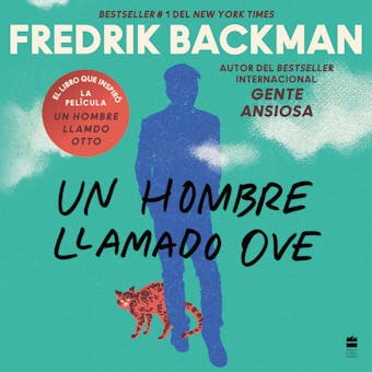 Man Called Ove, A \ Un hombre llamado Ove (Spanish edition): A Novel - undefined