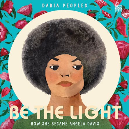 Be The Light : How She Became Angela Davis