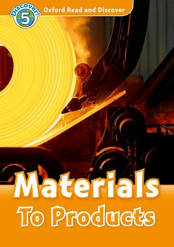 Materials to Products