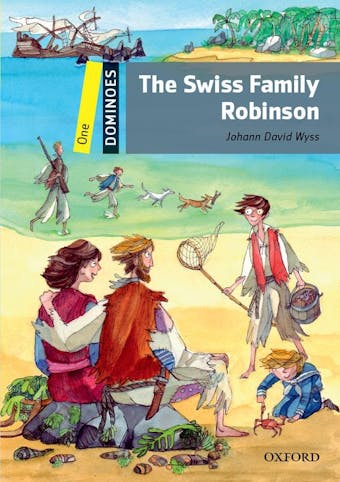 The Swiss Family Robinson - undefined