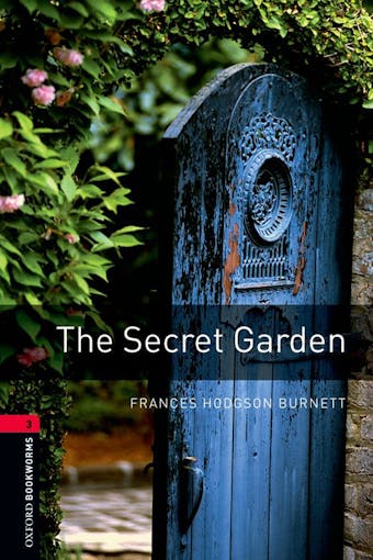 The Secret Garden - Clare West, Frances Hodgson Burnett