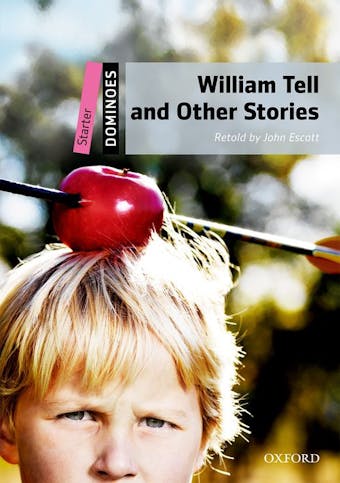 William Tell and Other Stories - undefined