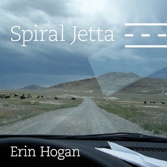 Spiral Jetta: A Road Trip through the Land Art of the American West - undefined