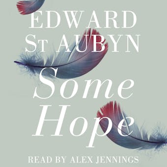 Some Hope - Edward St Aubyn