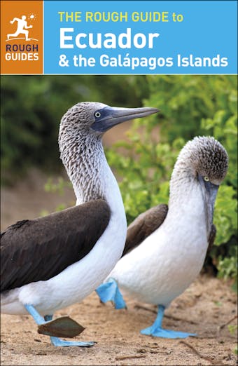 The Rough Guide to Ecuador & the Galápagos Islands (Travel Guide eBook) - undefined