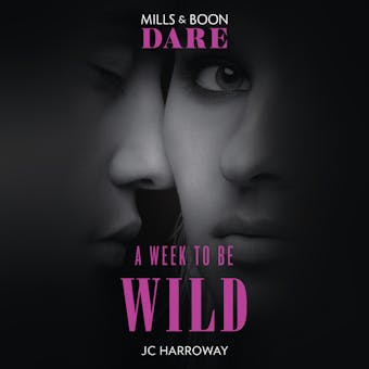 A Week To Be Wild - JC Harroway