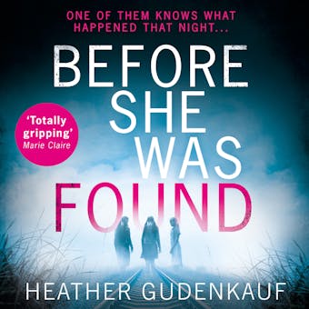 Before She Was Found - undefined
