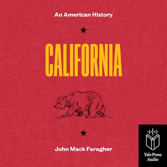 California: An American History - John Mack Faragher