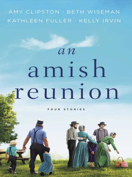 An Amish Reunion : Four Stories