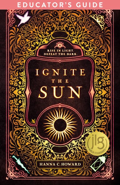 Ignite The Sun Educator's Guide