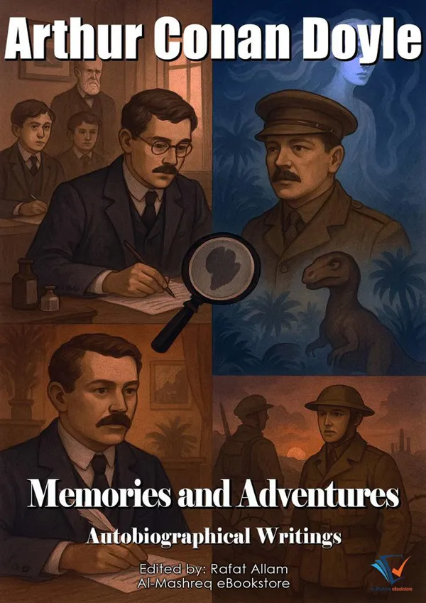 Memories and Adventures : Autobiographical Writings