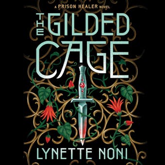 The Gilded Cage - Lynette Noni