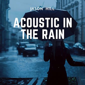 Acoustic in the Rain - undefined
