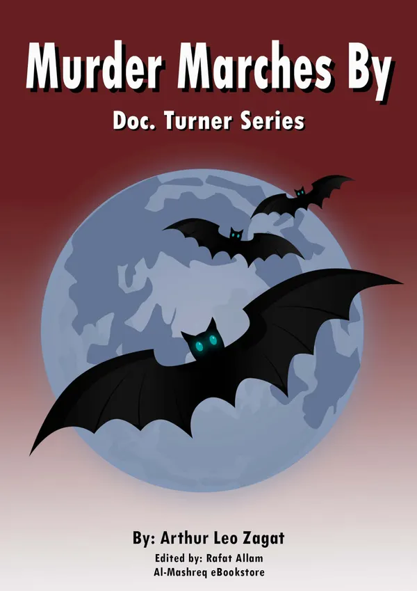 Murder Marches By : Doc. Turner Series