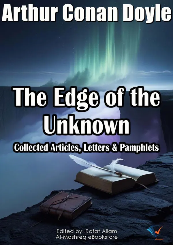 The Edge of the Unknown : Collected Articles, Letters & Pamphlets