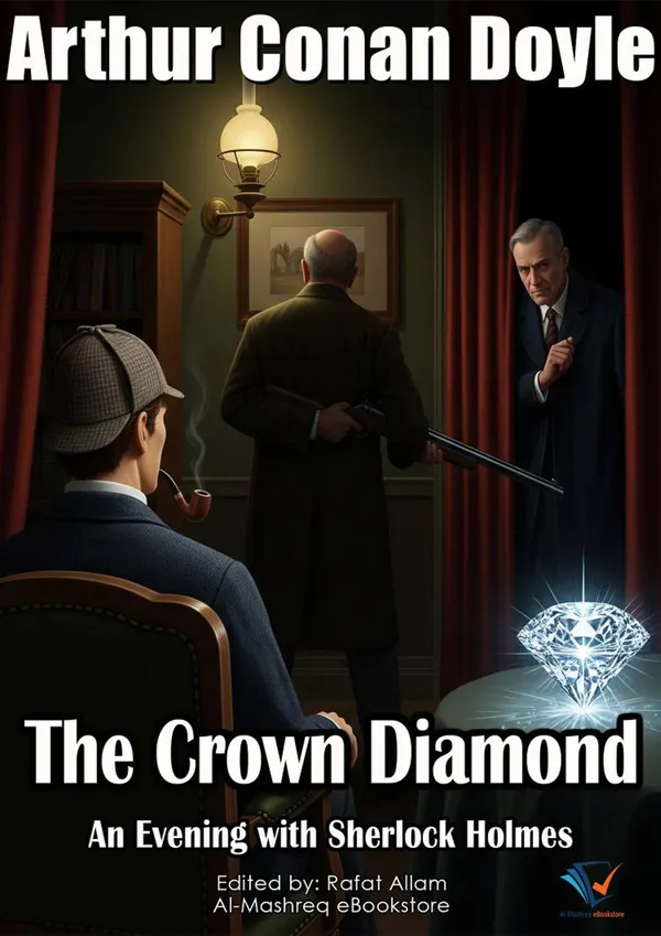 The Crown Diamond : An Evening with Sherlock Holmes