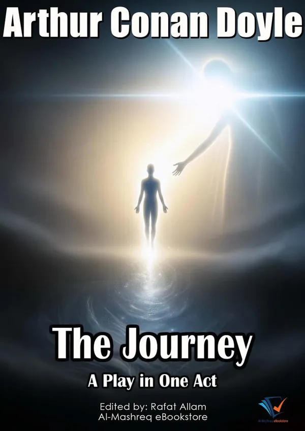 The Journey : A Play in One Act