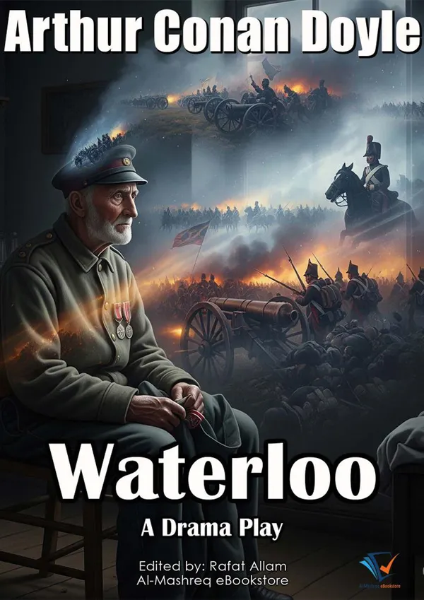 Waterloo : A Drama Play