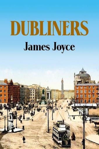 Dubliners (Enriched Classics) - James Joyce