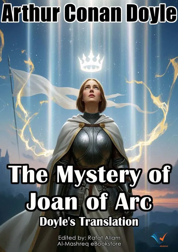 The Mystery of Joan of Arc : Doyle's Translation