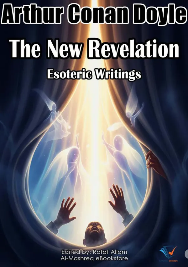 The New Revelation : Esoteric Writings
