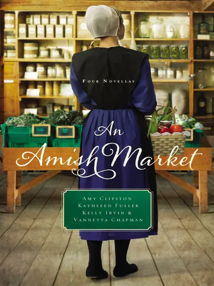 An Amish Market : Four Novellas