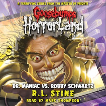 Dr. Maniac Vs Robby Schwartz (Goosebumps HorrorLand #5) - undefined