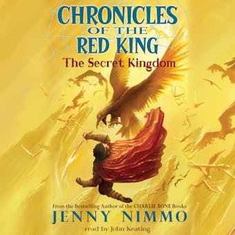 The Secret Kingdom (Chronicles of the Red King #1) - undefined