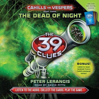 The Dead of Night (The 39 Clues: Cahills vs. Vespers, Book 3) - Peter Lerangis