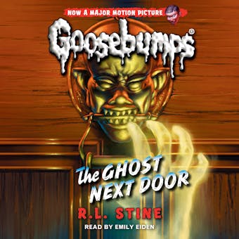 The Ghost Next Door (Classic Goosebumps #29) - undefined