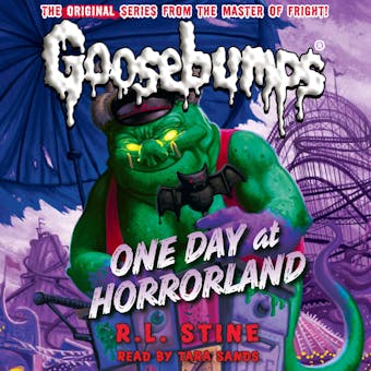 One Day At Horrorland (Classic Goosebumps #5) - undefined