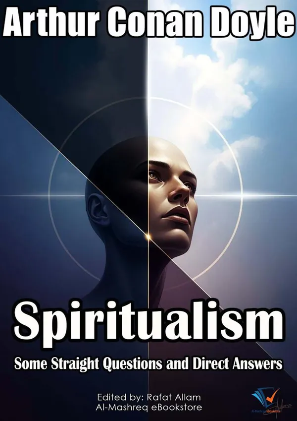 Spiritualism : Some Straight Questions And Direct Answers