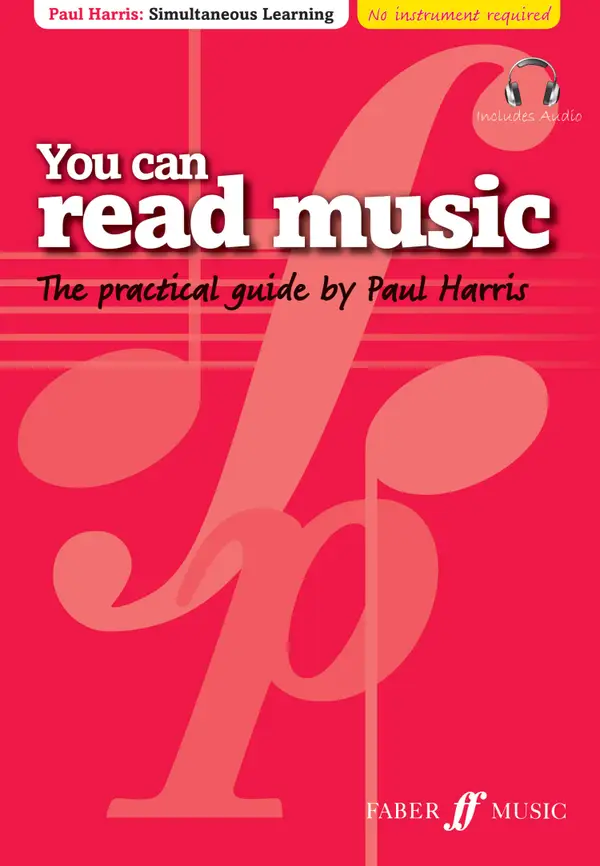 You Can Read Music: The practical guide by Paul Harris