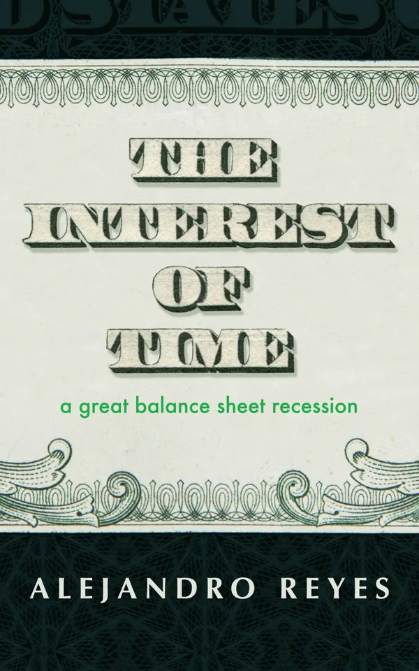 The Interest of Time : A Great Balance Sheet Recession