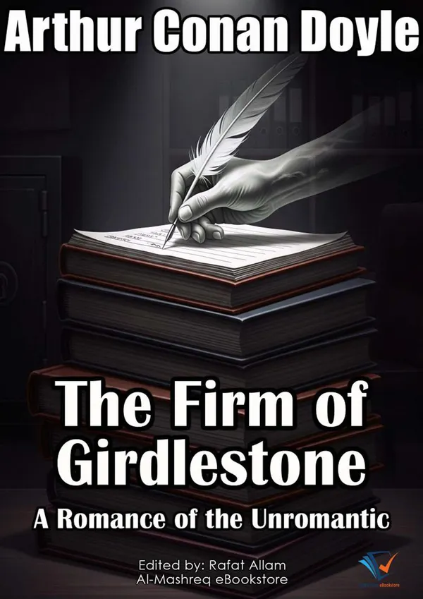 The Firm of Girdlestone : A Romance of the Unromantic
